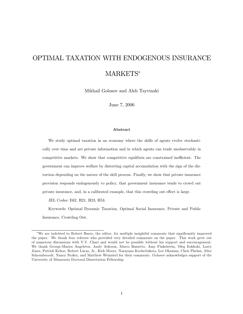 Optimal Taxation with Endogenous Insurance