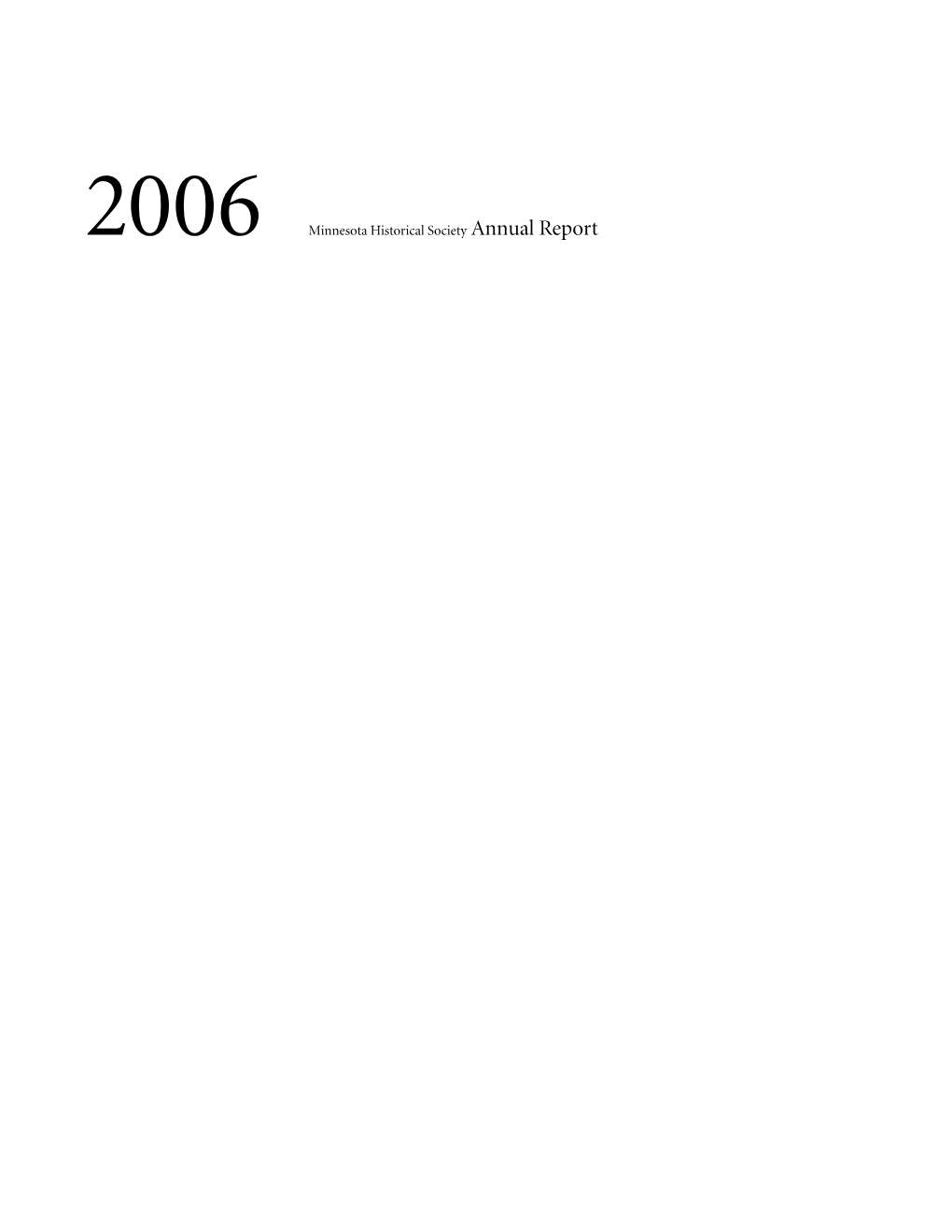 2006 Minnesota Historical Society Annual Report