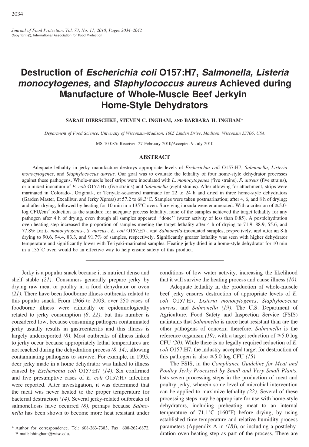 Destruction of Escherichia Coli O157:H7, Salmonella, Listeria Monocytogenes, and Staphylococcus Aureus Achieved During Manufactu