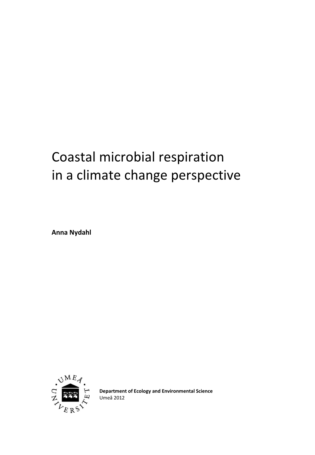 Coastal Microbial Respiration in a Climate Change Perspective