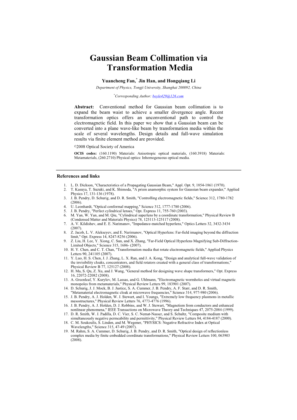 Gaussian Beam Collimation Via Transformation Media