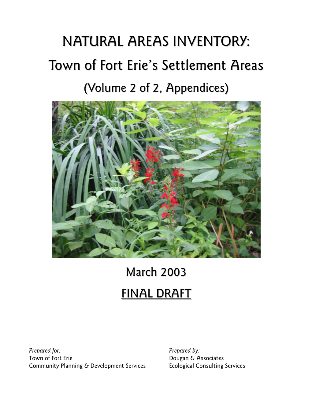 Natural Areas Inventory: Town of Fort Erie’S Settlement Areas Ecological Consulting Services I Volume 2 - FINAL DRAFT - March 2003