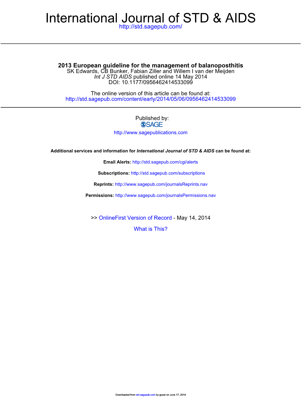 Balanoposthitis SK Edwards, CB Bunker, Fabian Ziller and Willem I Van Der Meijden Int J STD AIDS Published Online 14 May 2014 DOI: 10.1177/0956462414533099