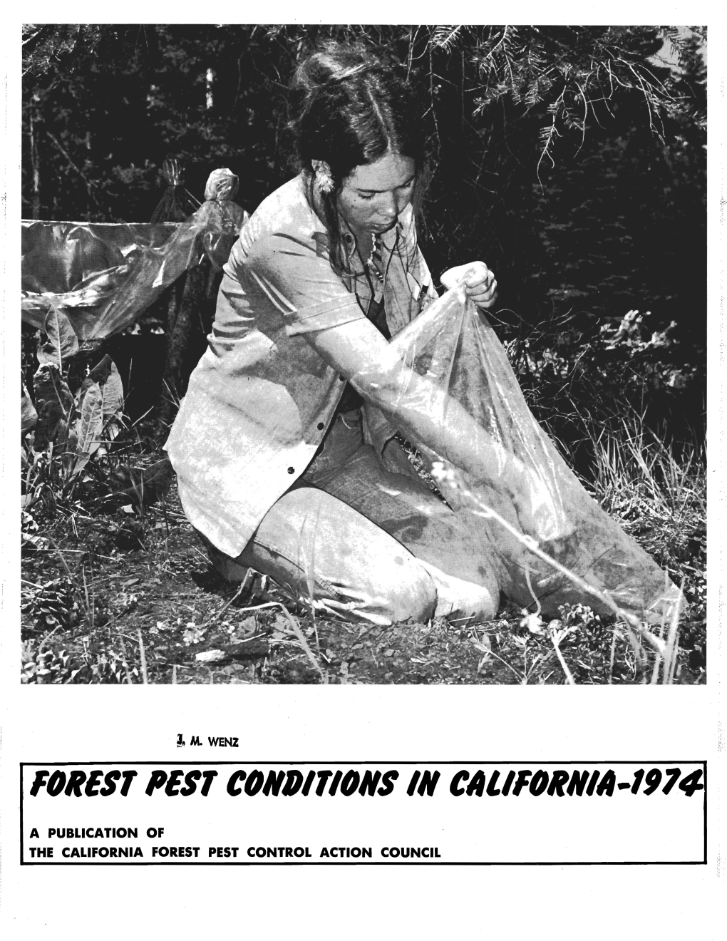 Forest Pest Conditions in California, 1974