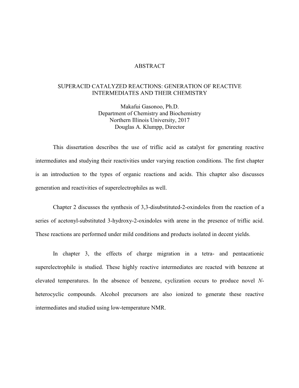 Abstract Superacid Catalyzed Reactions