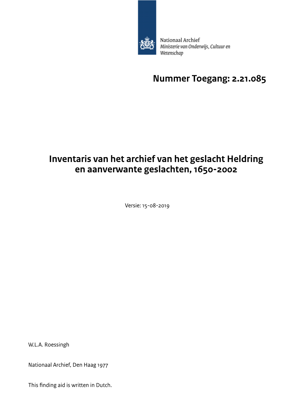 2.21.085 Inventaris Van Het Archief Van Het Geslacht Heldring En