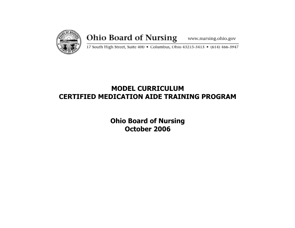 MODEL CURRICULUM CERTIFIED MEDICATION AIDE TRAINING PROGRAM Ohio Board of Nursing October 2006