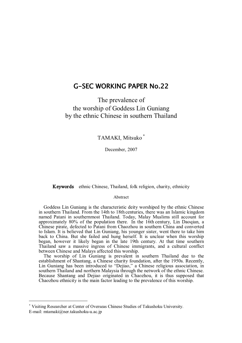 G-SEC WORKING PAPER No.22 the Prevalence of the Worship of Goddess Lin Guniang by the Ethnic Chinese in Southern Thailand