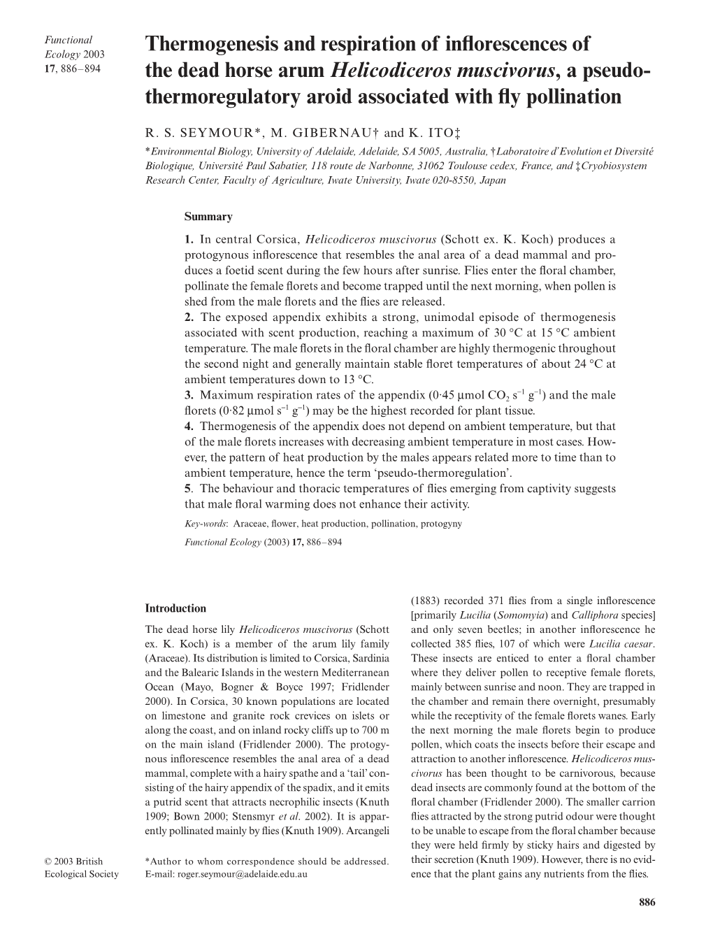 Thermogenesis and Respiration of Inflorescences of the Dead Horse