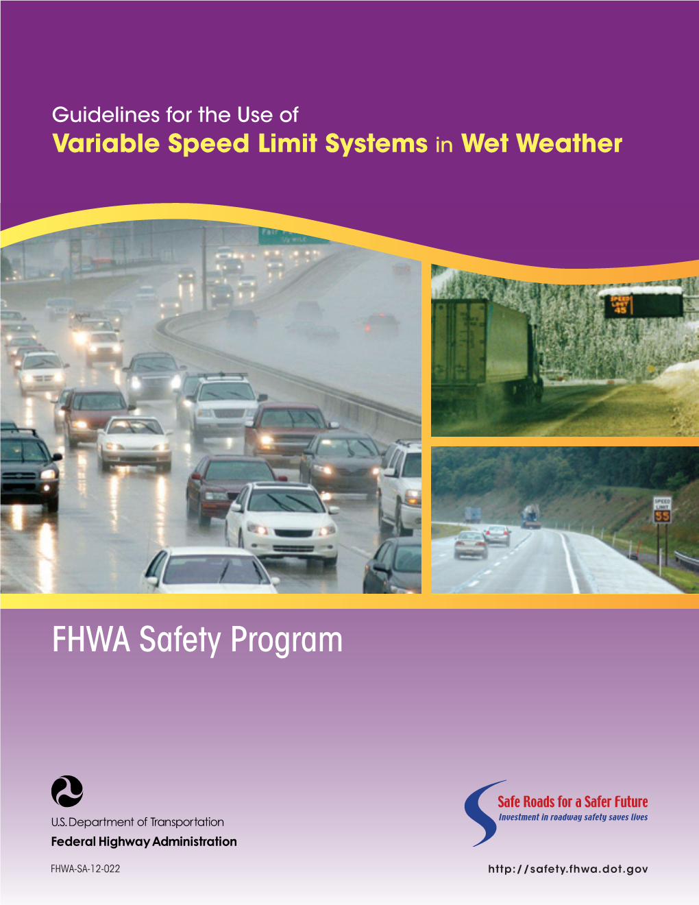 Guidelines for the Use of Variable Speed Limit Systems in Wet Weather