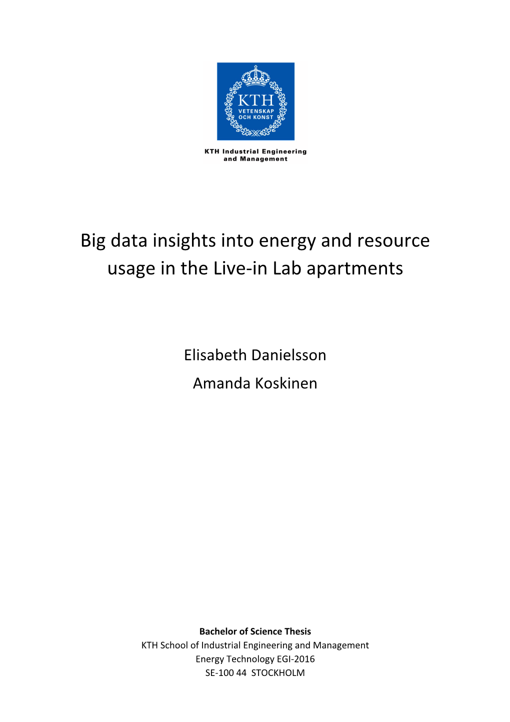 Big Data Insights Into Energy and Resource Usage in the Live-In Lab Apartments