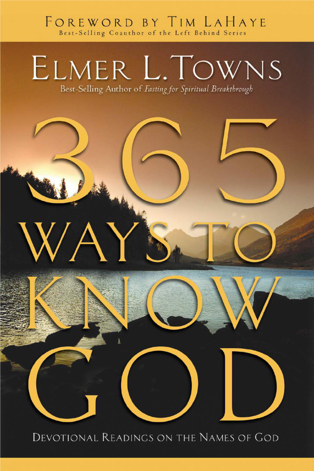 365 Ways to Know God © 2004 CLICK HERE for More Information