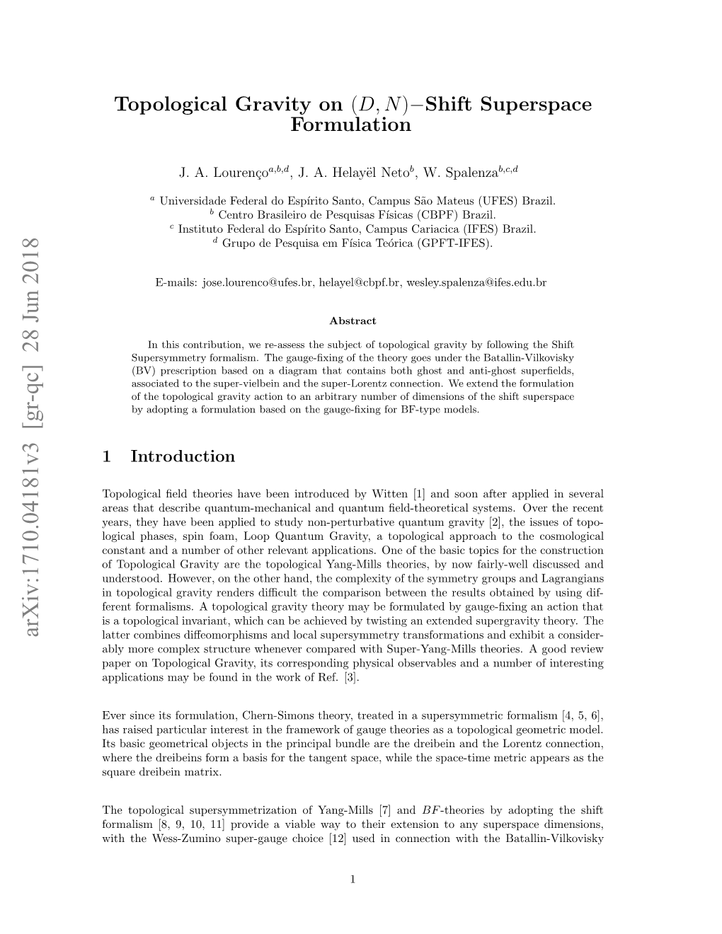 Topological Gravity on (D, N)−Shift Superspace Formulation