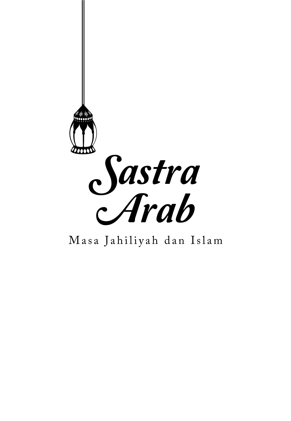 Sastra Arab Masa Jahiliyah Dan Islam