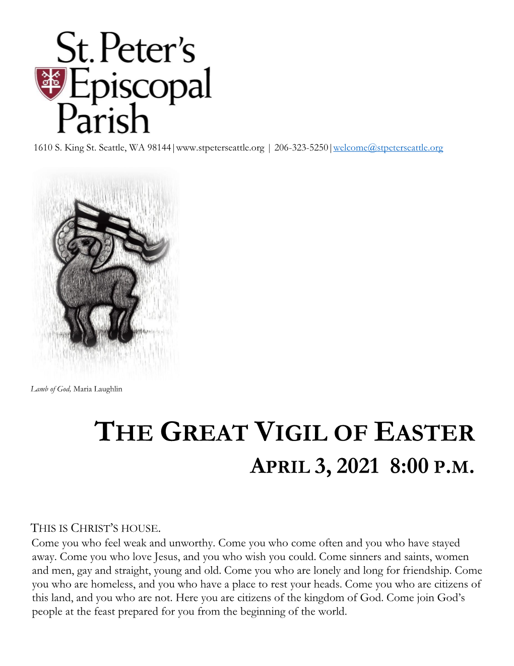 The Great Vigil of Easter April 3, 2021 8:00 P.M