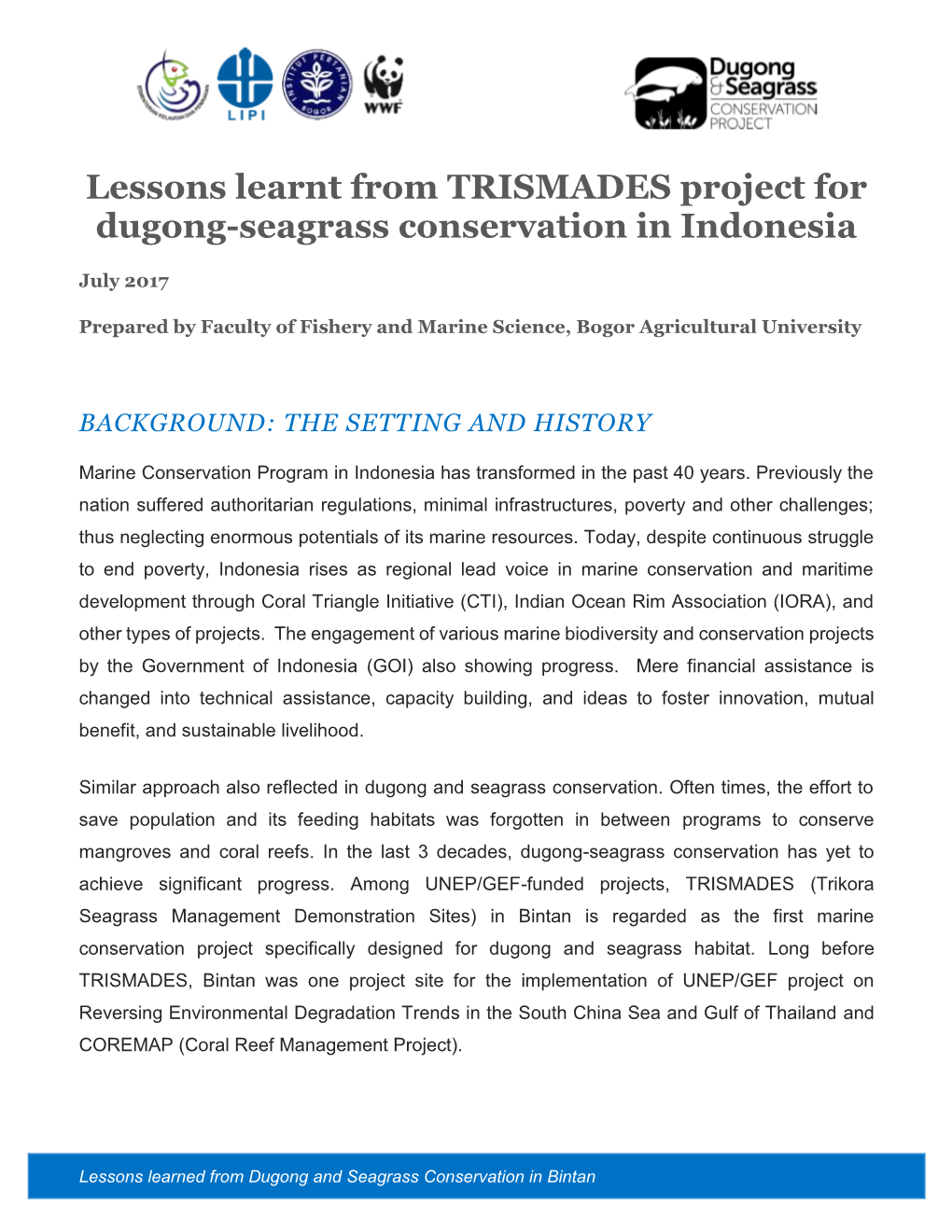 Lessons Learnt from TRISMADES Project for Dugong-Seagrass Conservation in Indonesia