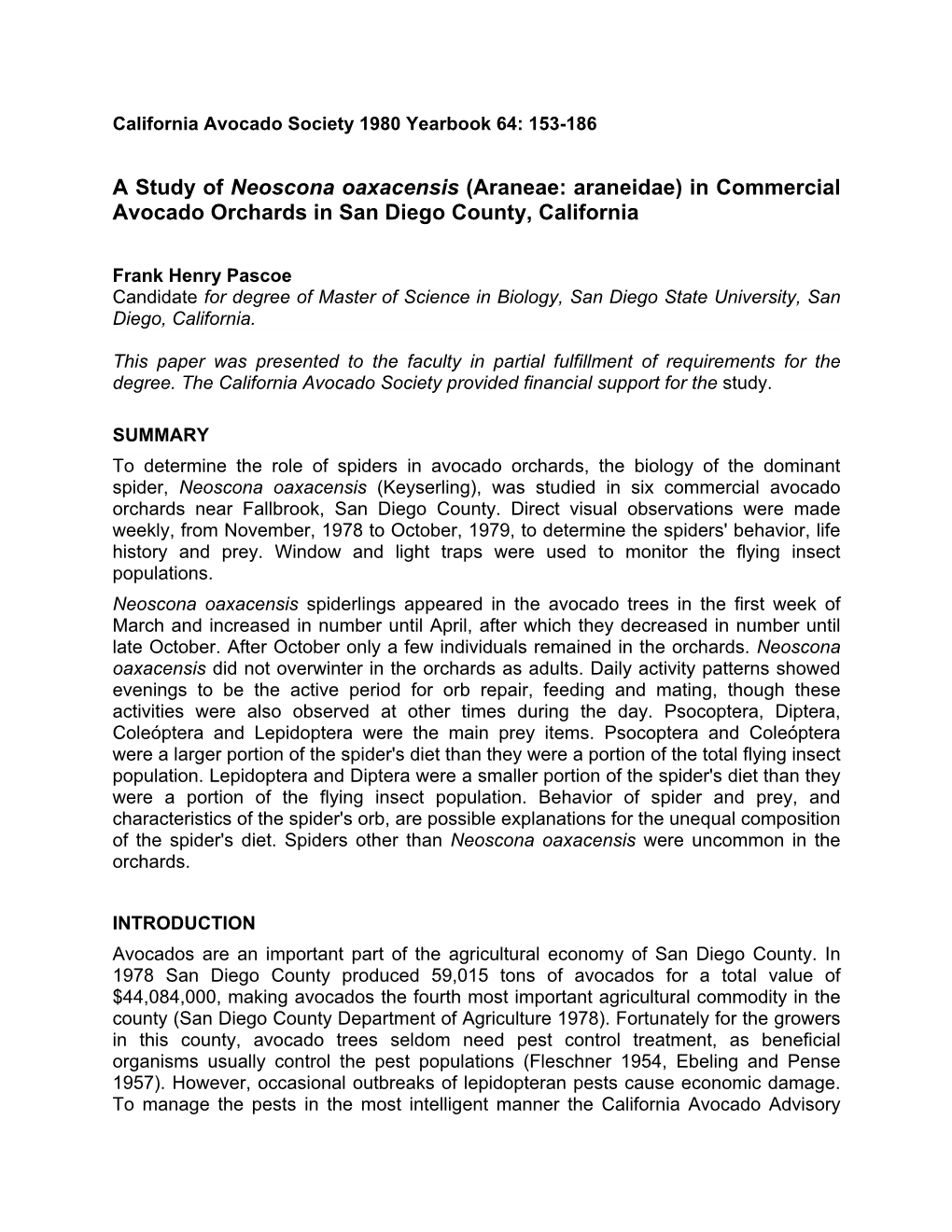 A Study of Neoscona Oaxacensis (Araneae: Araneidae) in Commercial Avocado Orchards in San Diego County, California