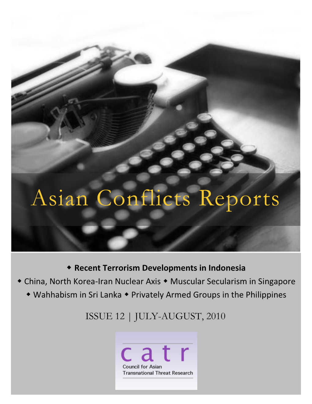 Asian Conflicts Reports