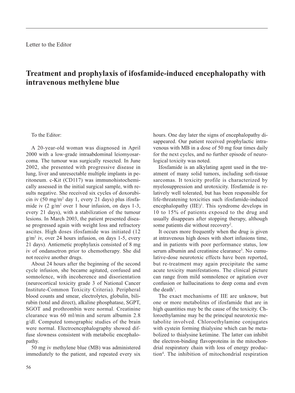 Treatment and Prophylaxis of Ifosfamide-Induced Encephalopathy with Intravenous Methylene Blue