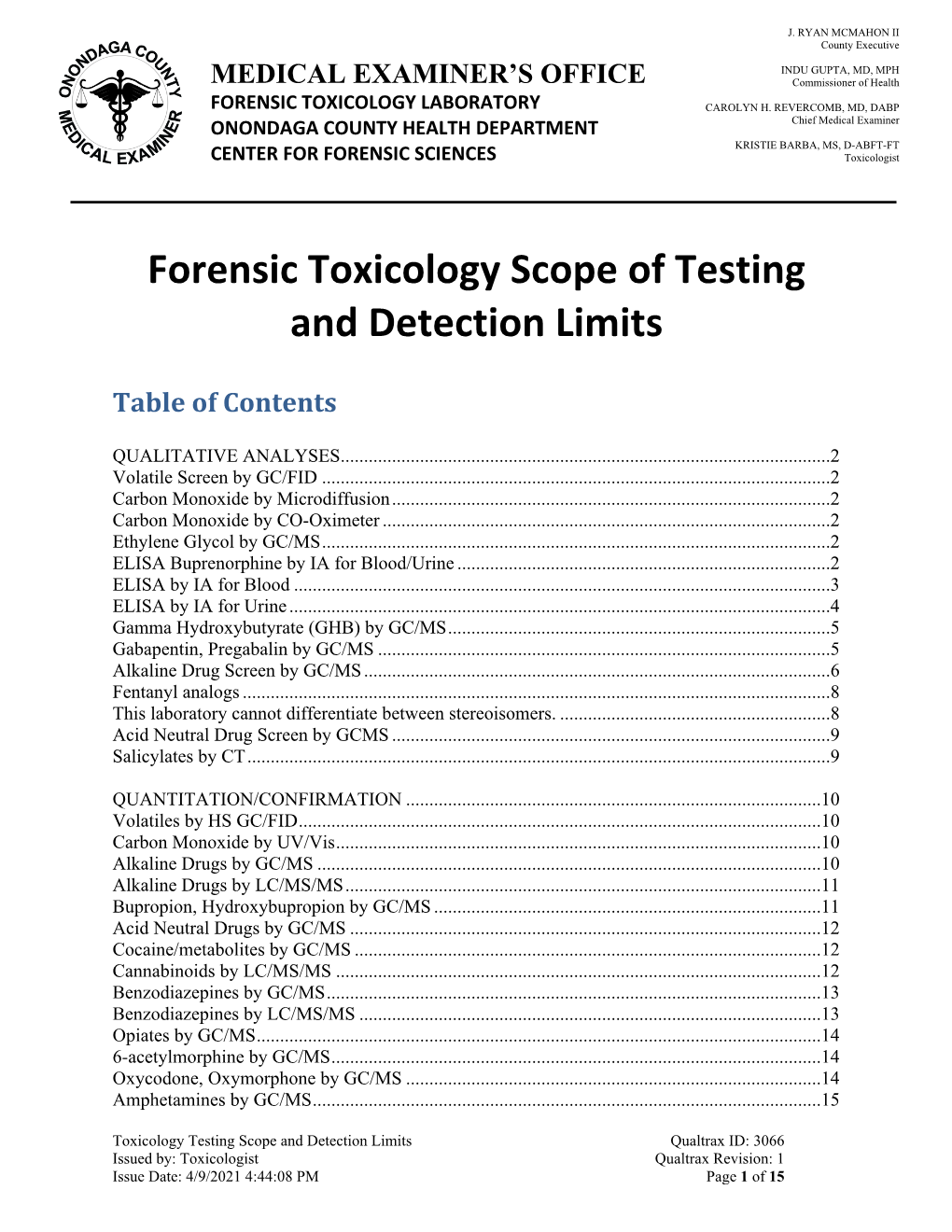 Forensic Toxicology Scope of Testing and Detection Limits