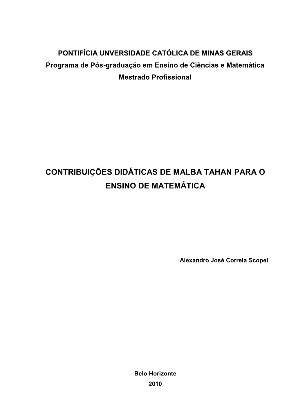 Contribuições Didáticas De Malba Tahan Para O Ensino De Matemática