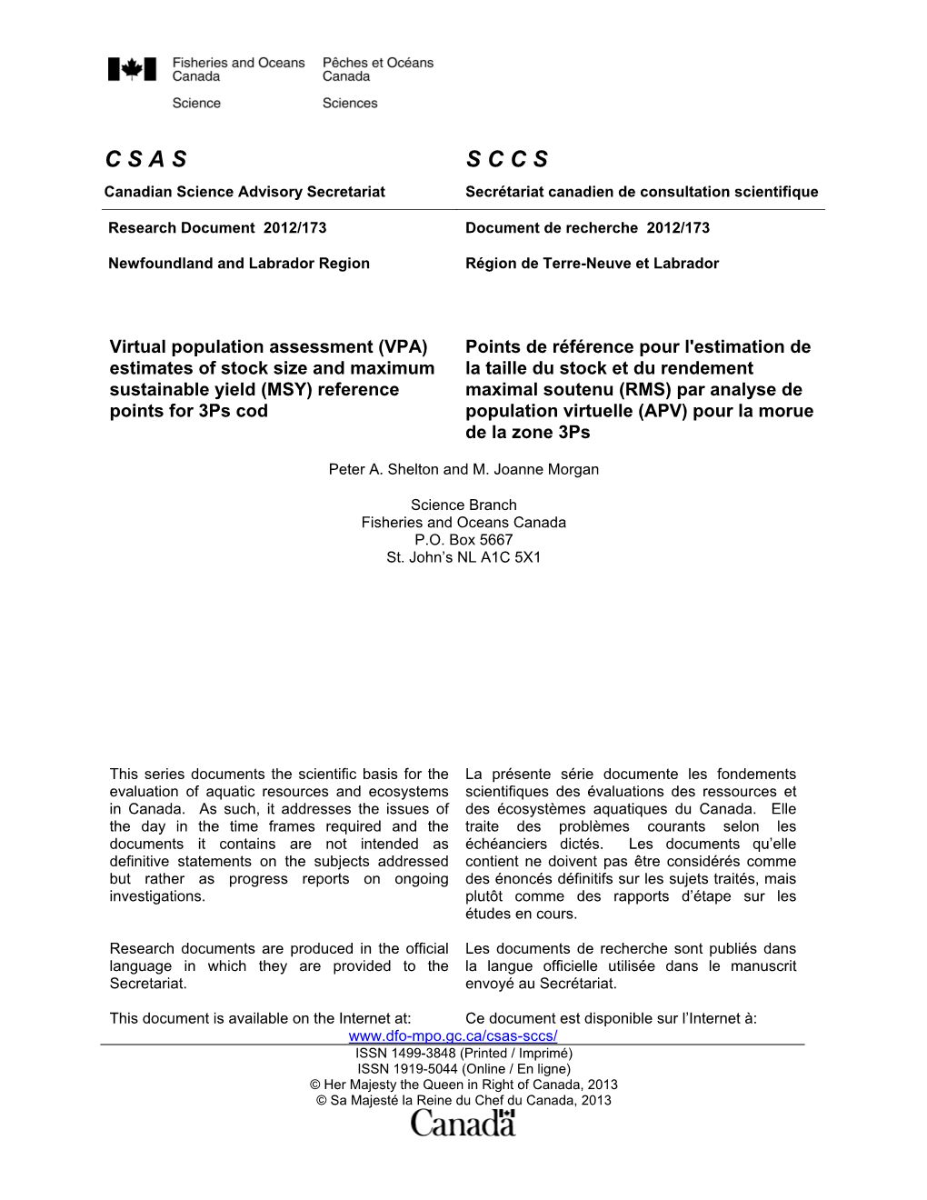 (VPA) Estimates of Stock Size and Maximum Sustainable Yield (MSY) Reference Points for 3Ps Cod