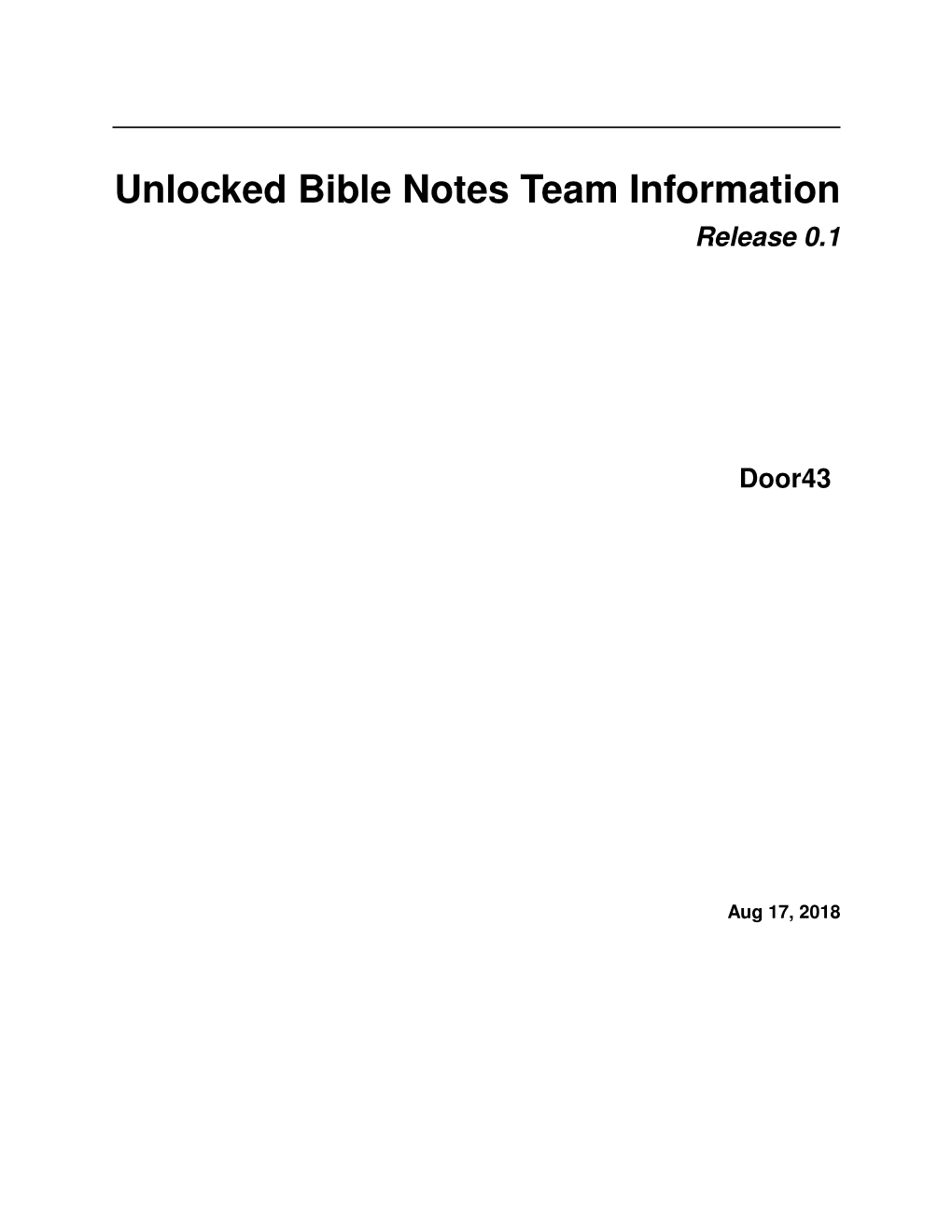 Unlocked Bible Notes Team Information Release 0.1