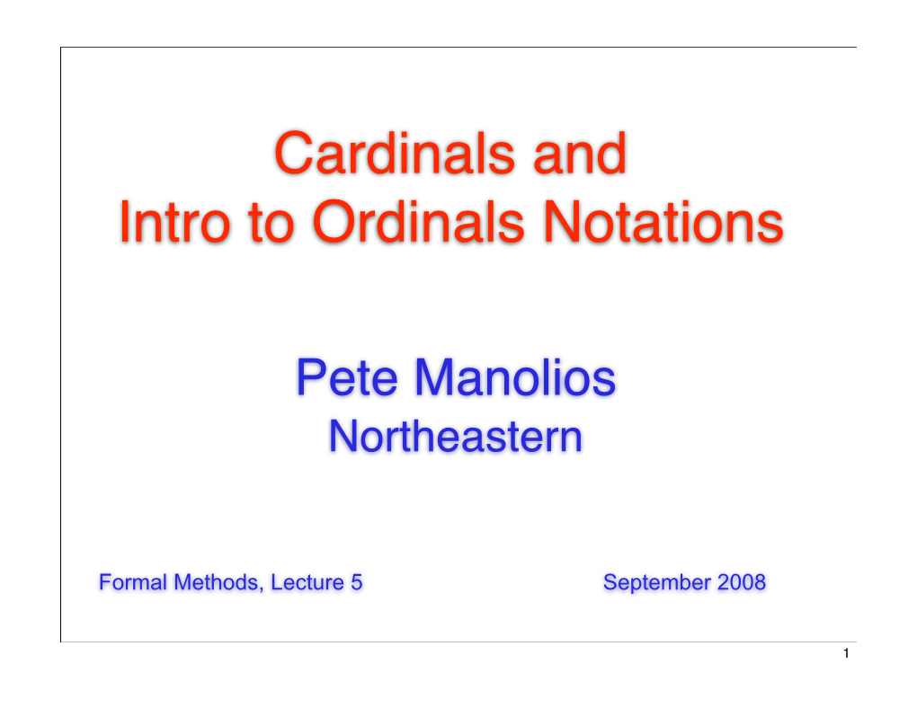 Cardinals and Intro to Ordinals Notations