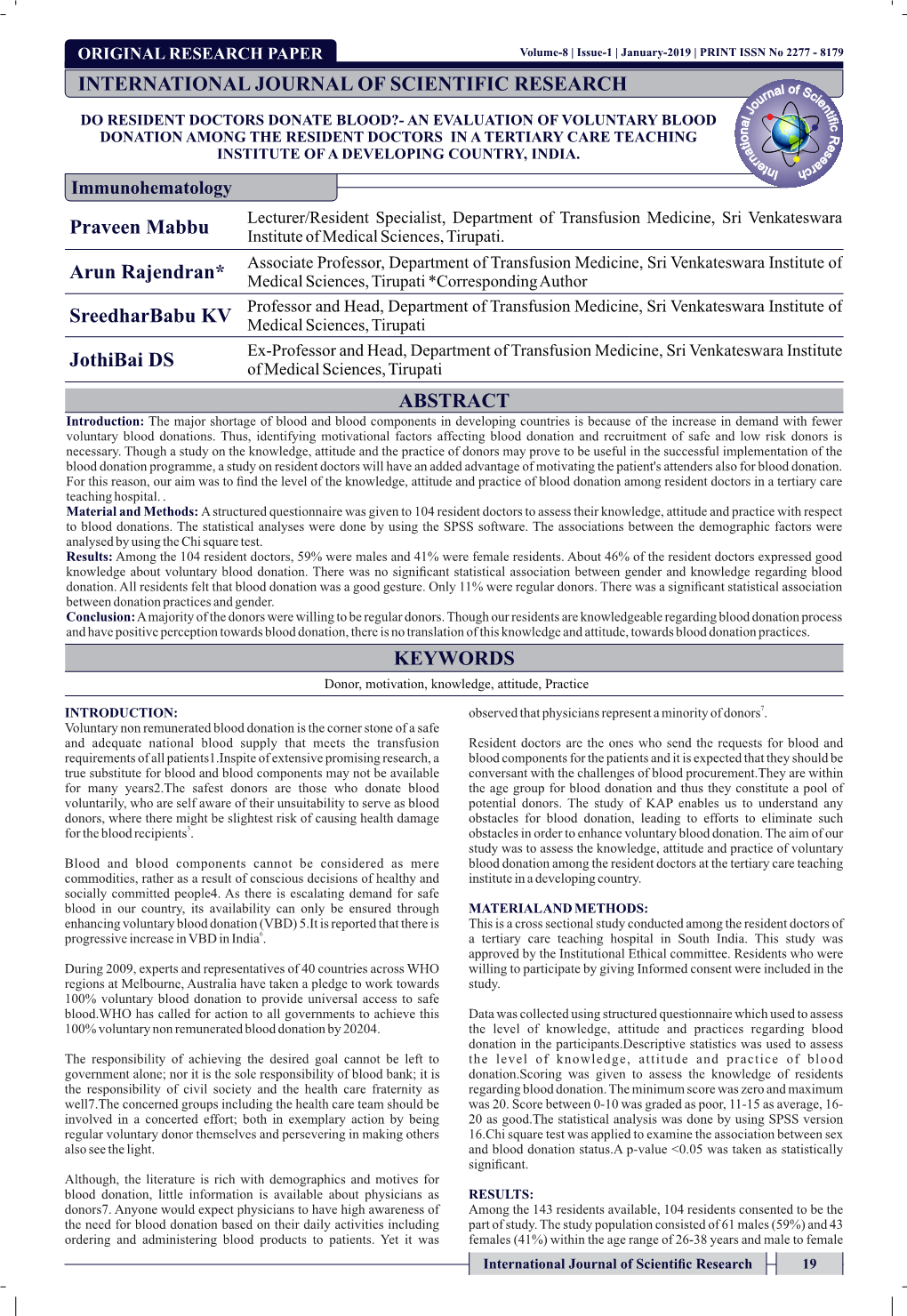 Praveen Mabbu Arun Rajendran* Sreedharbabu KV Jothibai DS ABSTRACT KEYWORDS INTERNATIONAL JOURNAL of SCIENTIFIC RESEARCH