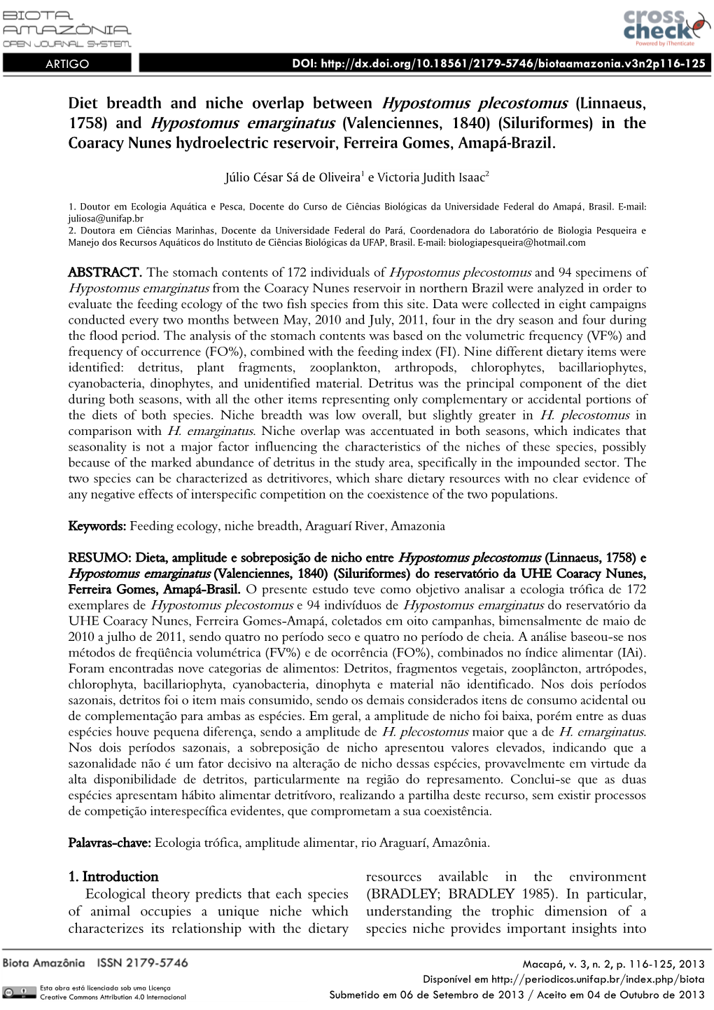 Diet Breadth and Niche Overlap Between Hypostomus Plecostomus