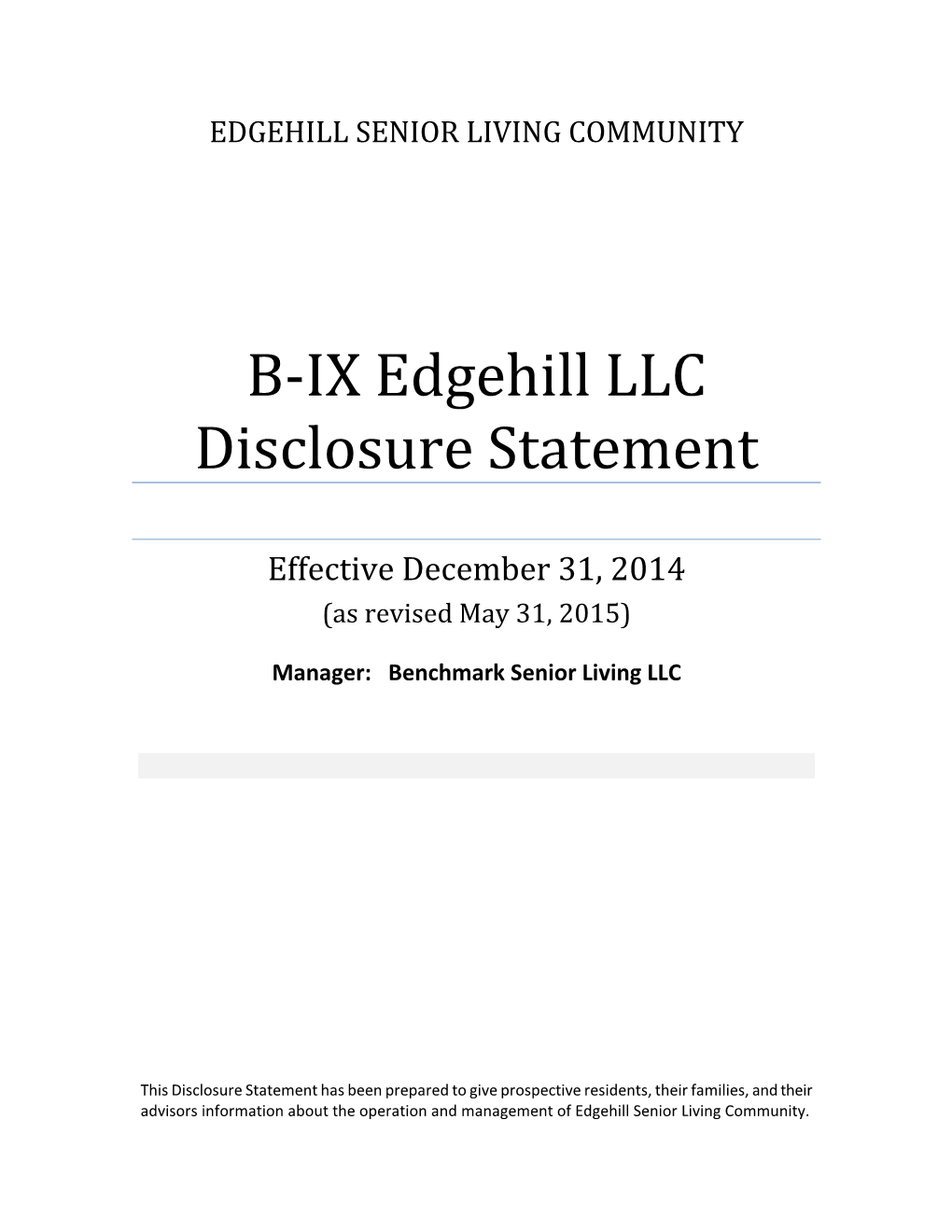 B-IX Edgehill LLC Disclosure Statement