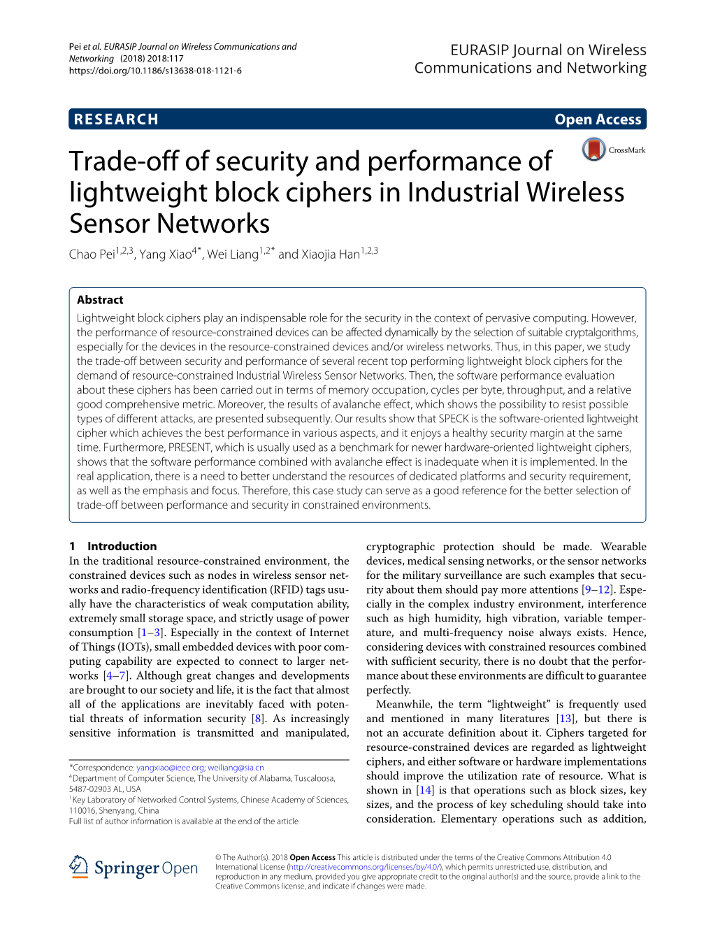 Trade-Off of Security and Performance of Lightweight Block Ciphers in Industrial Wireless Sensor Networks Chao Pei1,2,3,Yangxiao4*,Weiliang1,2* and Xiaojia Han1,2,3