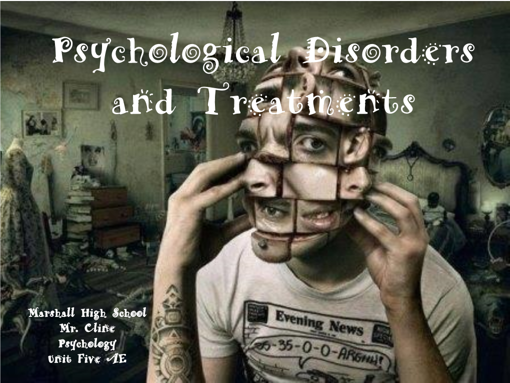 Psychological Disorders and Treatments