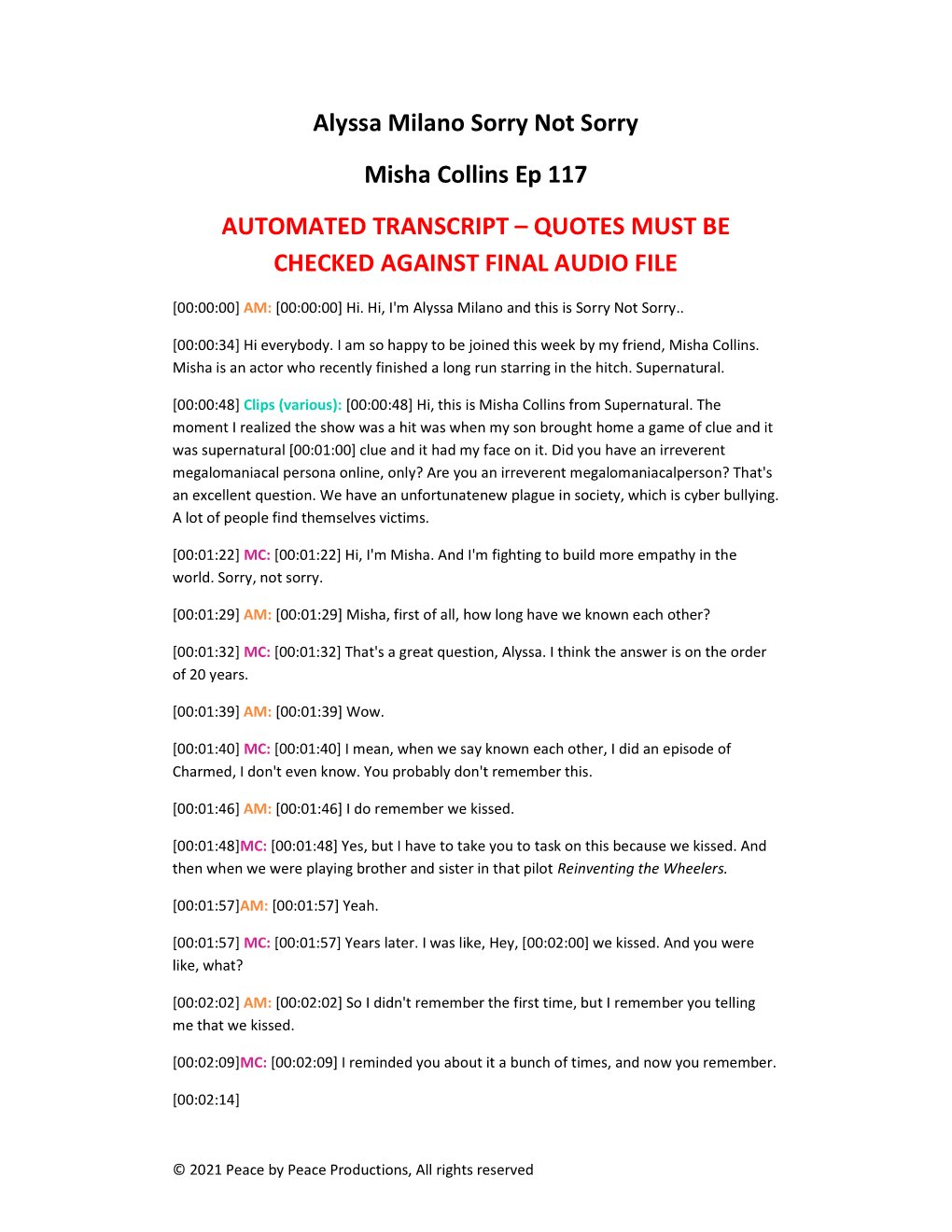 Alyssa Milano Sorry Not Sorry Misha Collins Ep 117 AUTOMATED TRANSCRIPT – QUOTES MUST BE CHECKED AGAINST FINAL AUDIO FILE