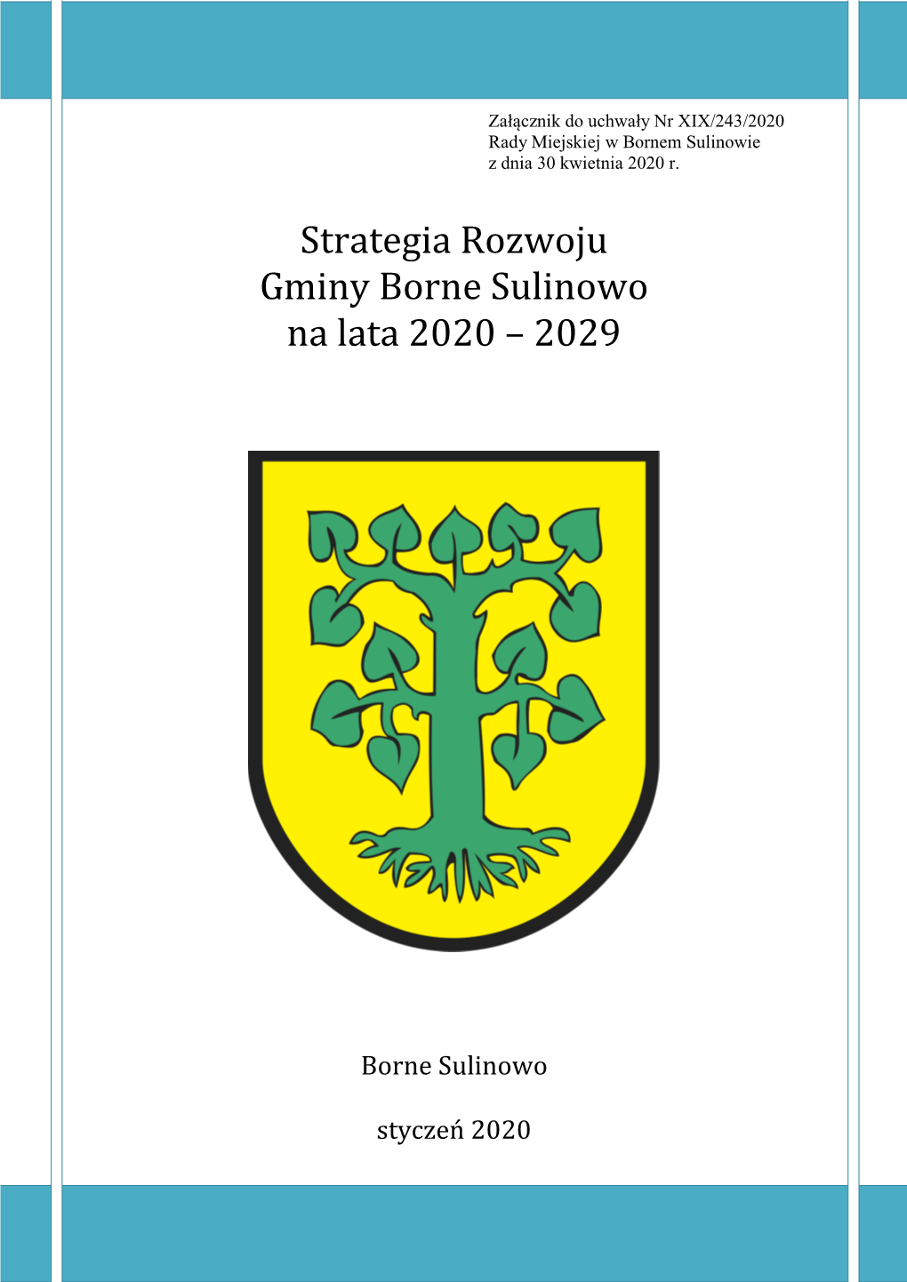 Strategia Rozwoju Gminy Borne Sulinowo Na Lata 2020 – 2029