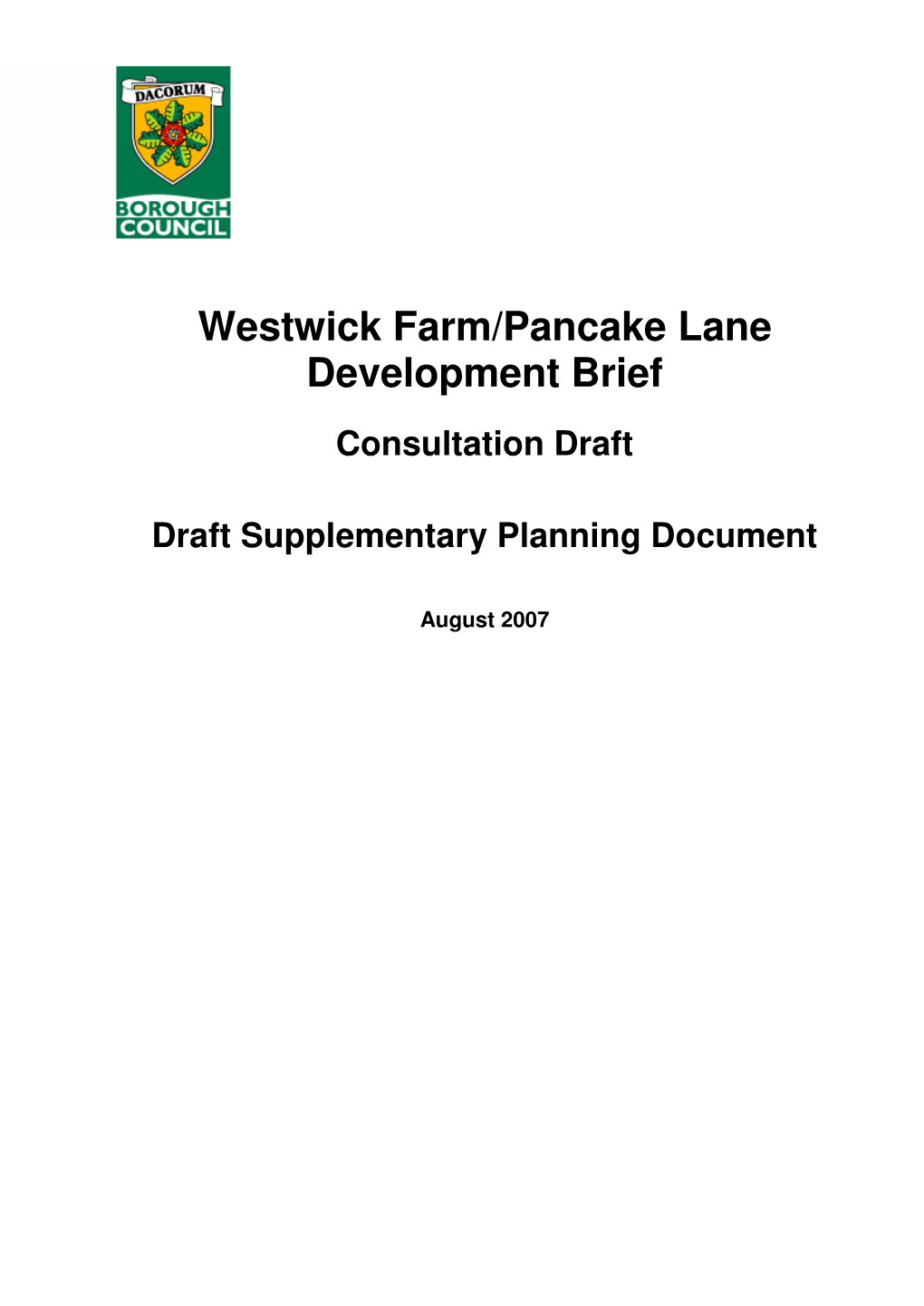 Westwick Farm/Pancake Lane Development Brief Consultation Draft