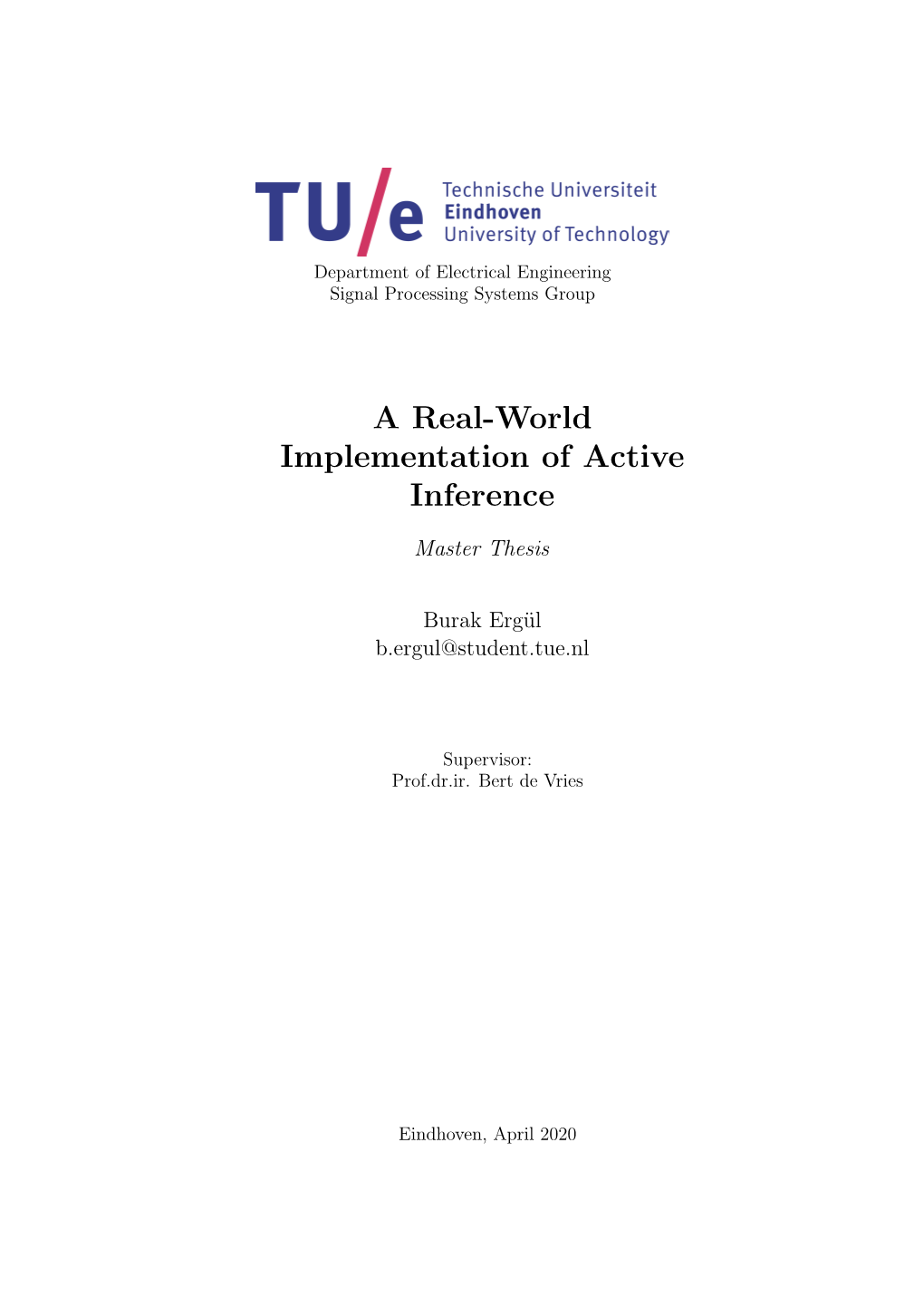 A Real-World Implementation of Active Inference