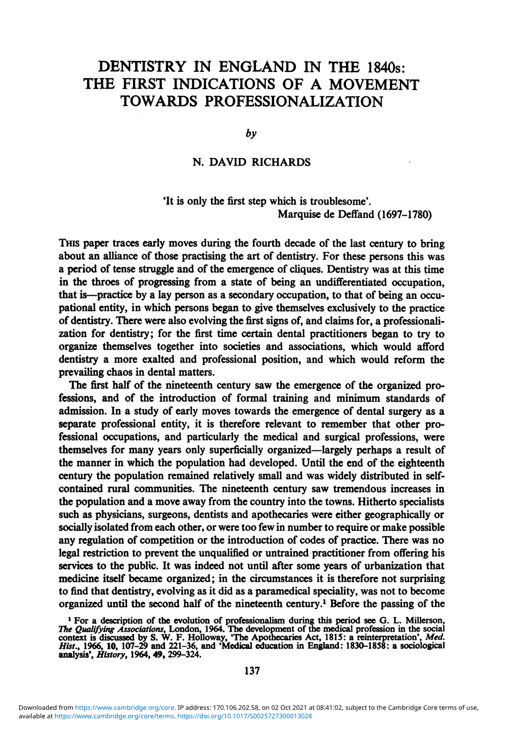 DENTISTRY in ENGLAND in the 1840S: the FIRST INDICATIONS of a MOVEMENT TOWARDS PROFESSIONALIZATION