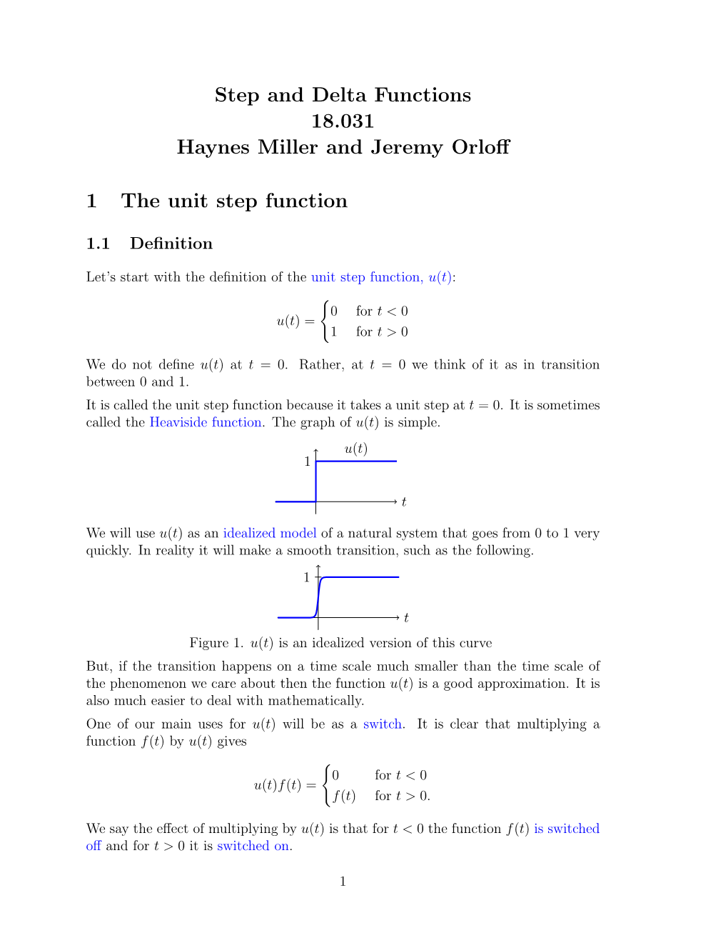 Step and Delta Functions 18.031 Haynes Miller and Jeremy Orloff 1