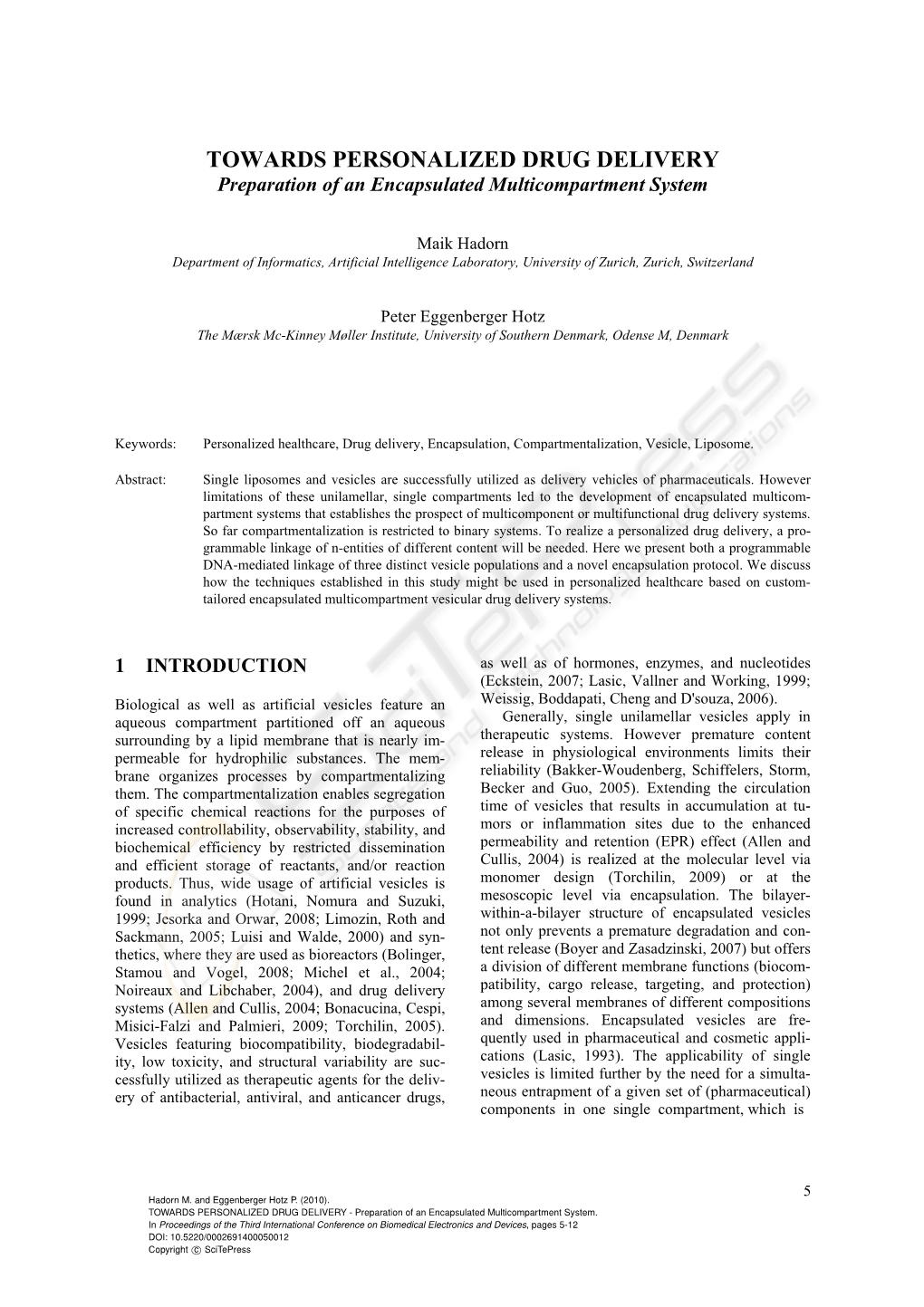 TOWARDS PERSONALIZED DRUG DELIVERY Preparation of an Encapsulated Multicompartment System