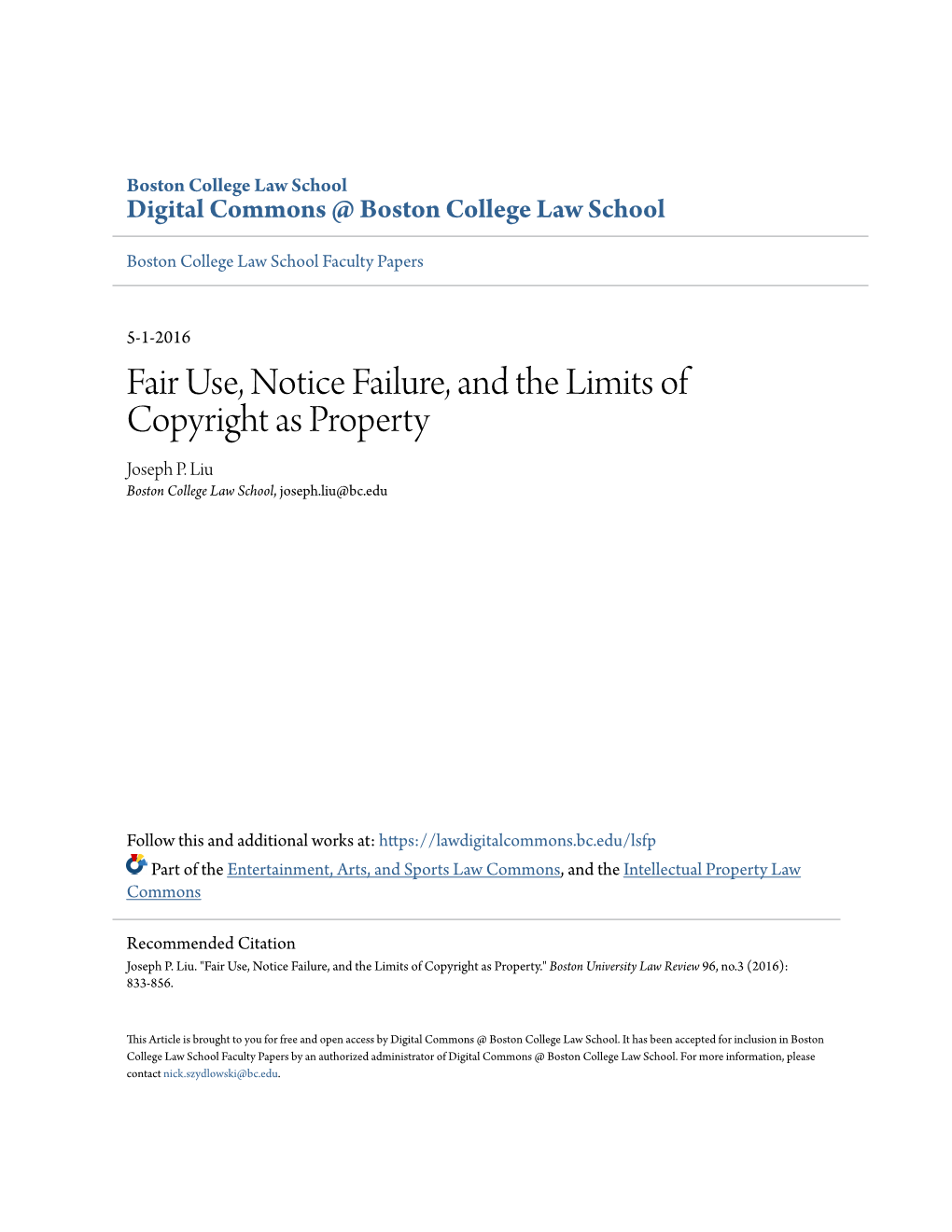 Fair Use, Notice Failure, and the Limits of Copyright As Property Joseph P