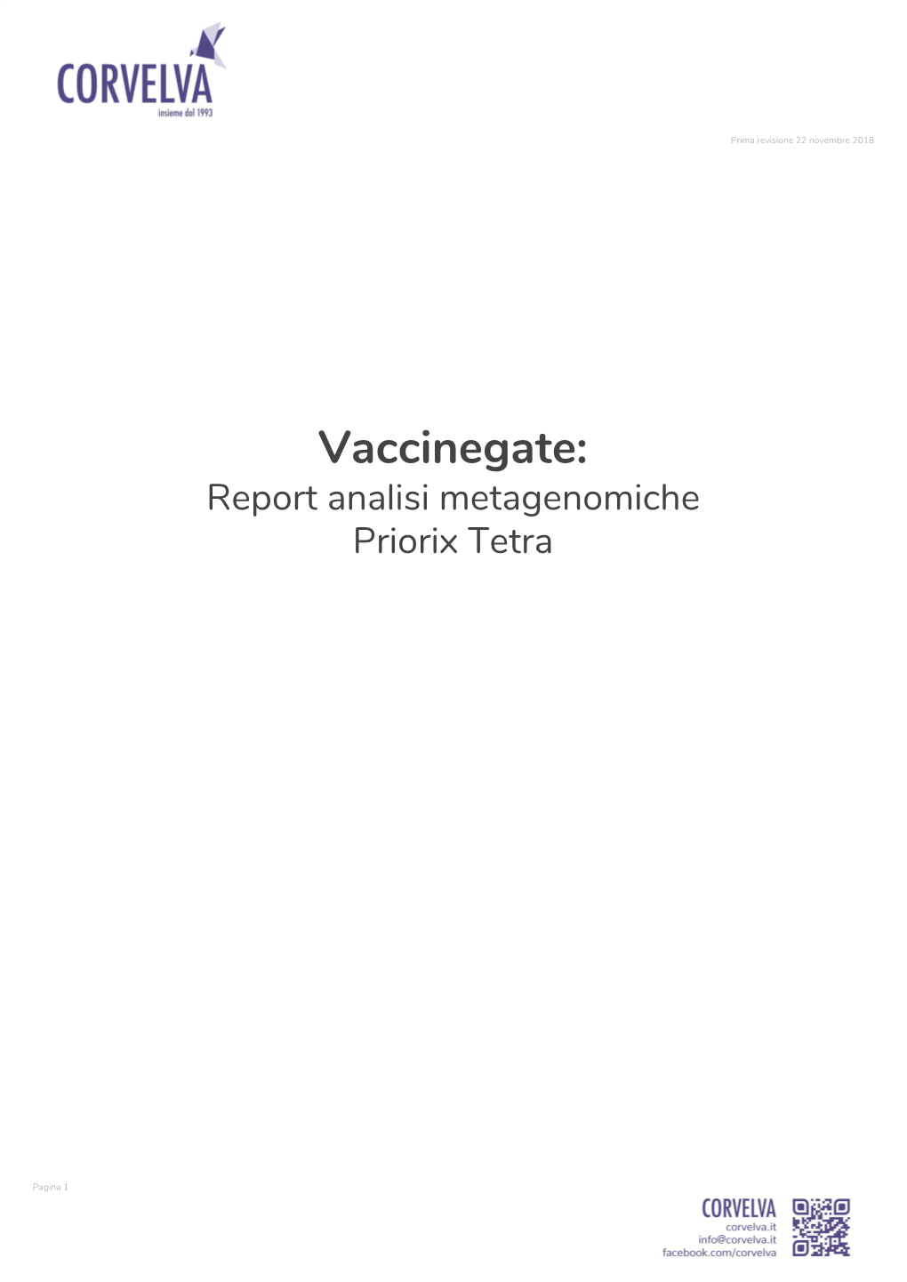 Vaccinegate: Report Analisi Metagenomiche Priorix Tetra