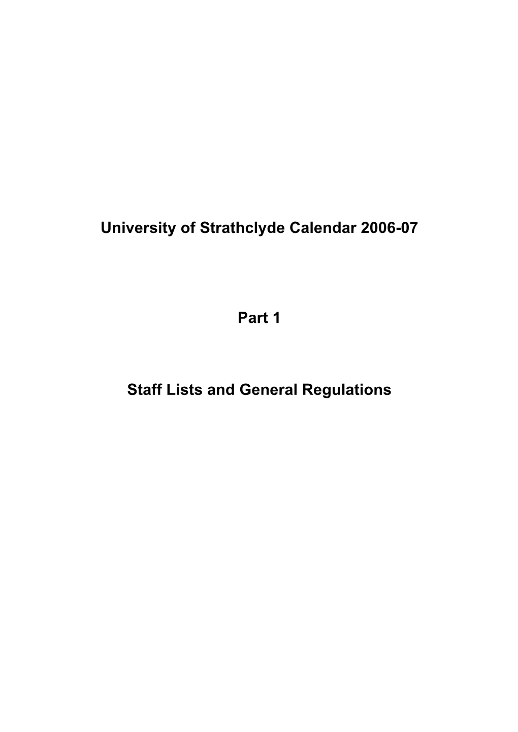 University of Strathclyde Calendar 2006-07 Part 1 Staff Lists And
