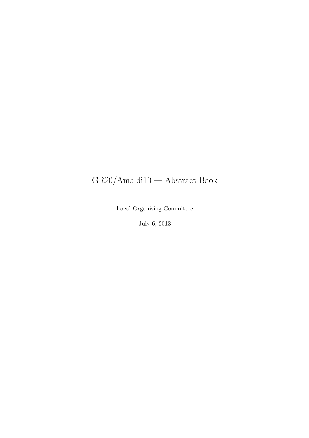 GR20/Amaldi10 — Abstract Book