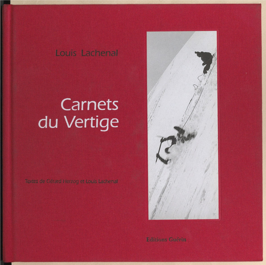 Carnets Du Vertige Textes De Louis Lachenal Et Gérard Herzog