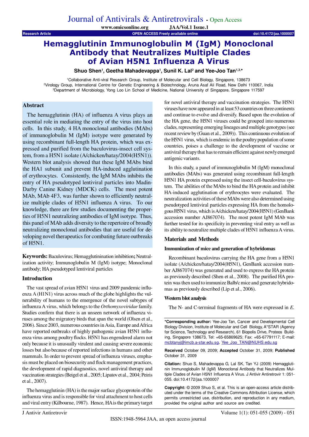 Hemagglutinin Immunoglobulin M (Igm) Monoclonal Antibody That Neutralizes Multiple Clades of Avian H5N1 Influenza a Virus Shuo Shen1, Geetha Mahadevappa1, Sunil K