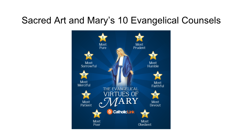 Sacred Art and Mary's 10 Evangelical Counsels