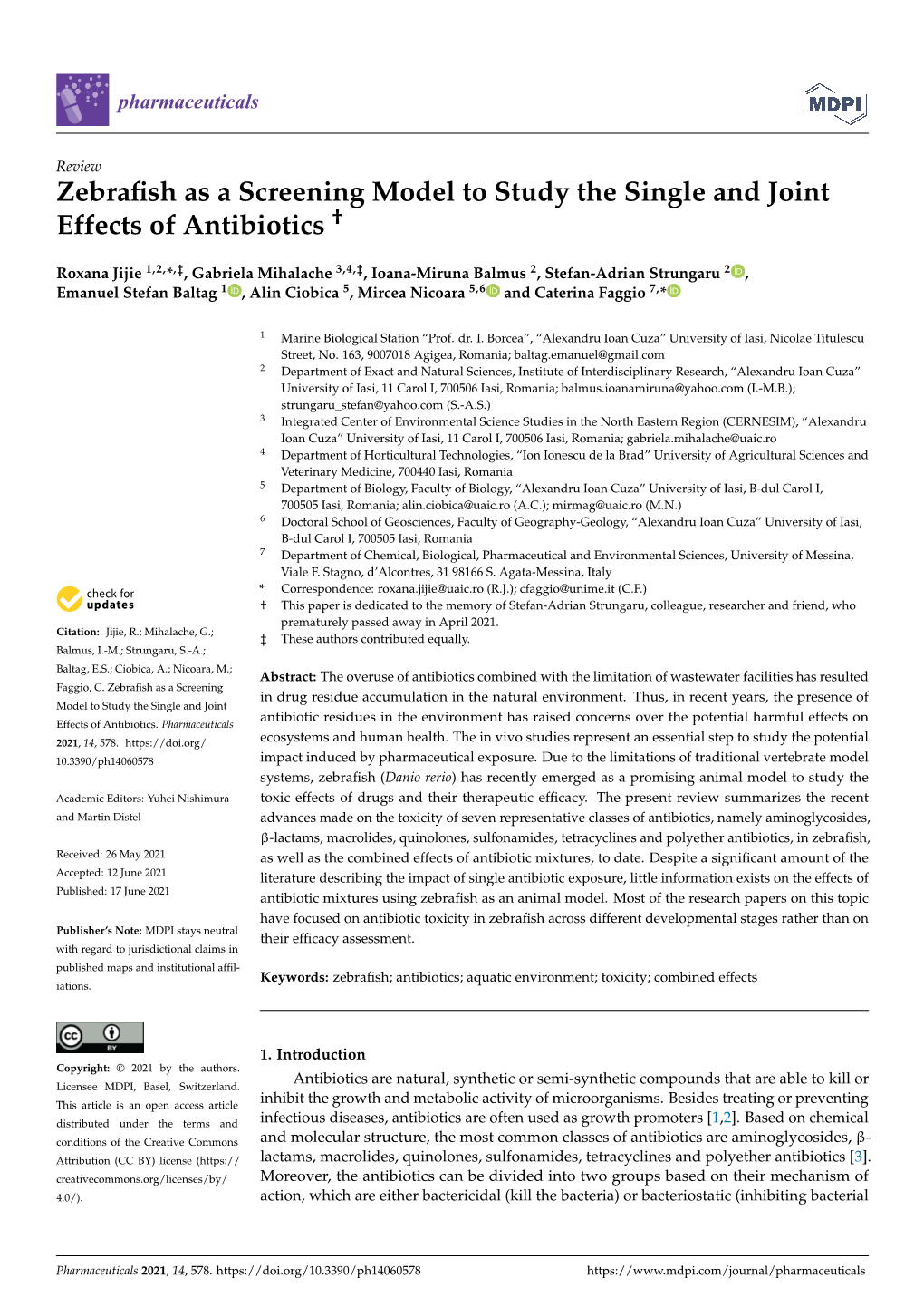 Zebrafish As a Screening Model to Study the Single and Joint Effects Of