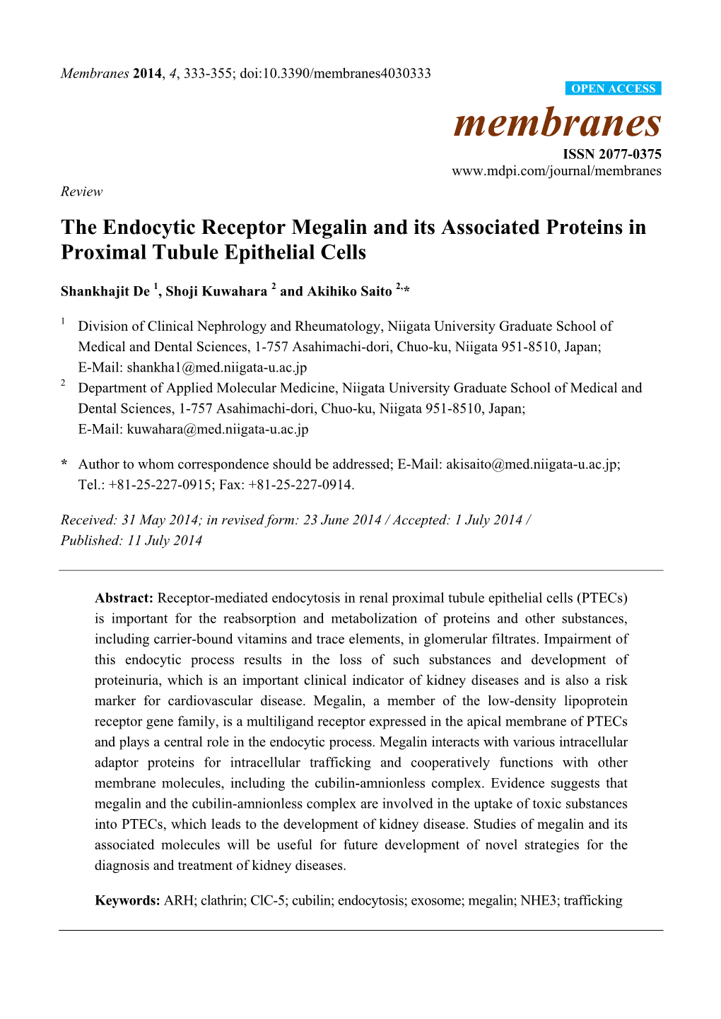 The Endocytic Receptor Megalin and Its Associated Proteins in Proximal Tubule Epithelial Cells