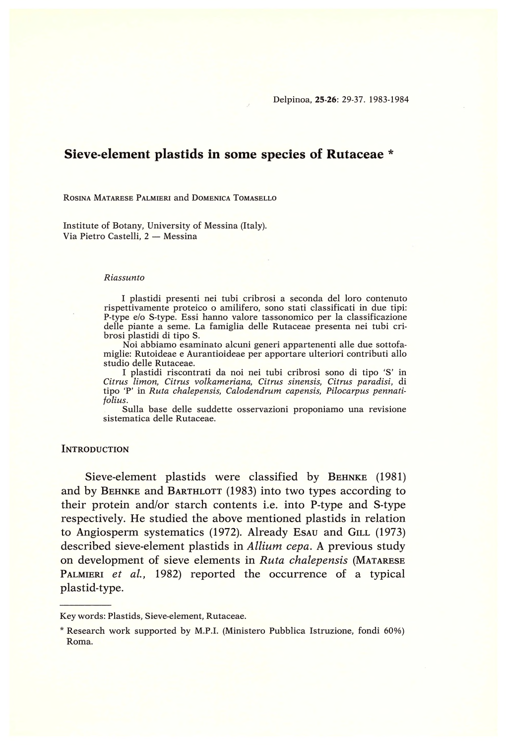 Sieve-Element Plastids in Some Species of Rutaceae *